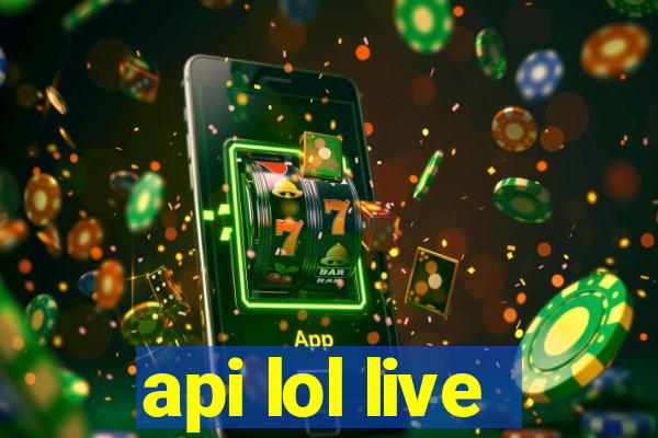 api lol live