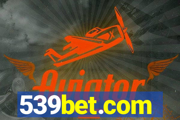 539bet.com