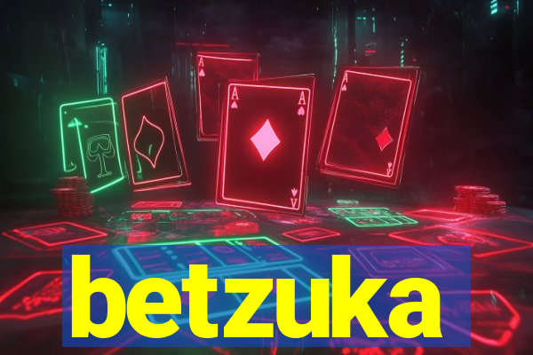 betzuka