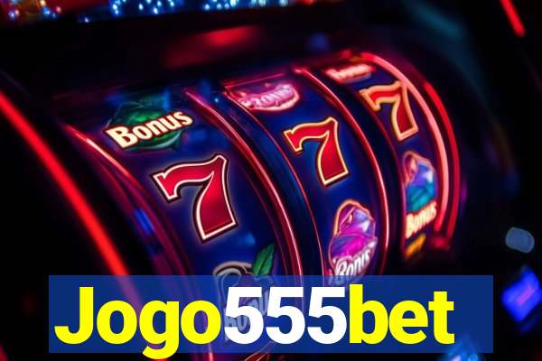 Jogo555bet