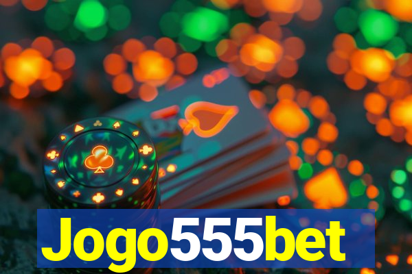 Jogo555bet