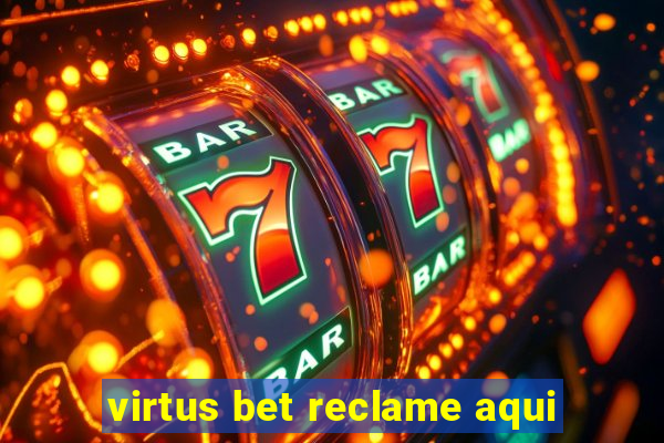 virtus bet reclame aqui