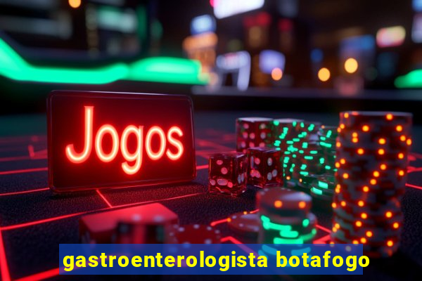 gastroenterologista botafogo