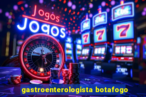 gastroenterologista botafogo