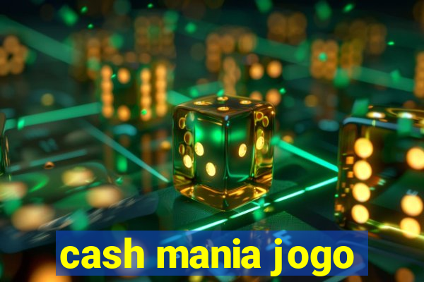 cash mania jogo