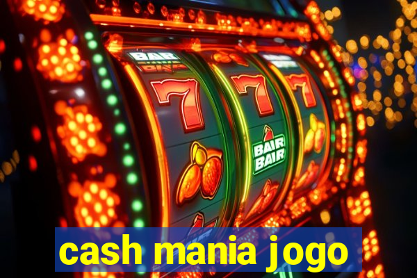 cash mania jogo