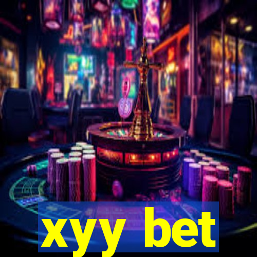 xyy bet