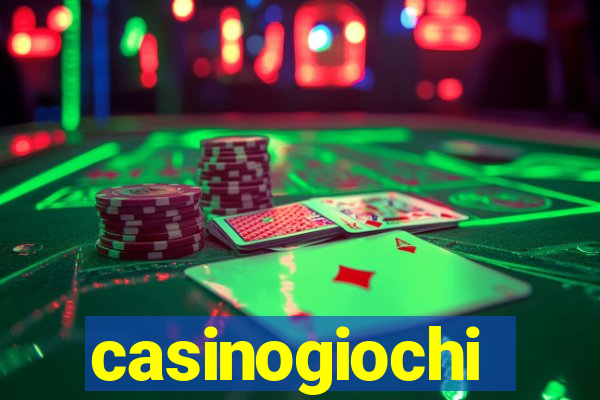 casinogiochi