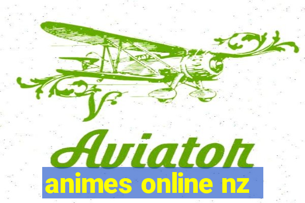 animes online nz