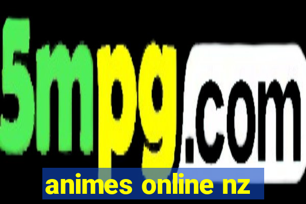 animes online nz