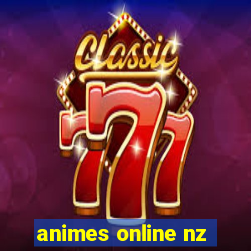 animes online nz