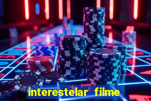 interestelar filme completo dublado telegram