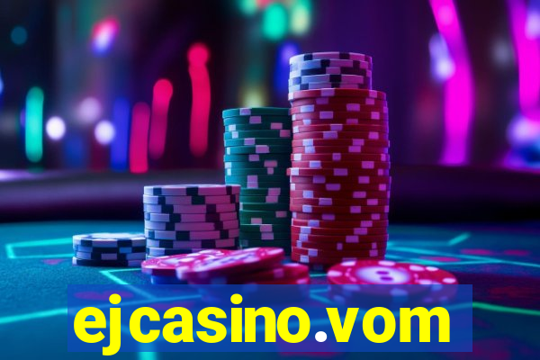 ejcasino.vom