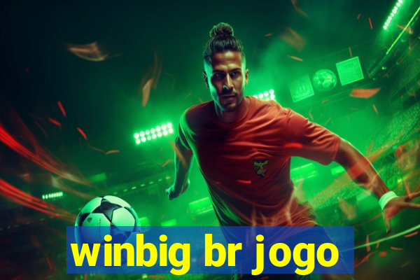 winbig br jogo