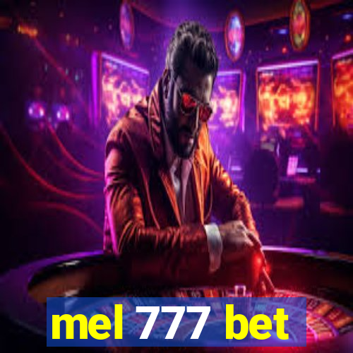 mel 777 bet