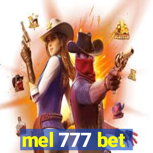 mel 777 bet