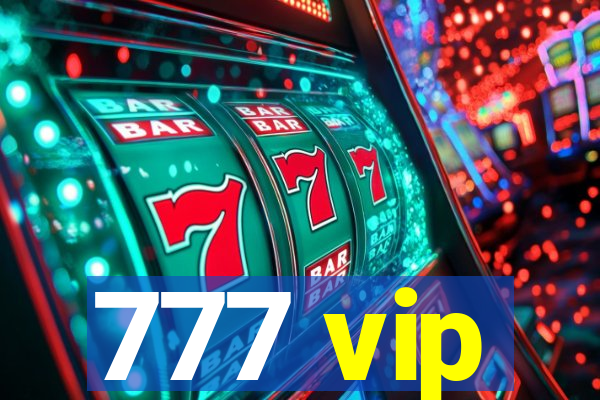 777 vip