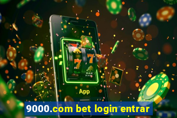 9000.com bet login entrar