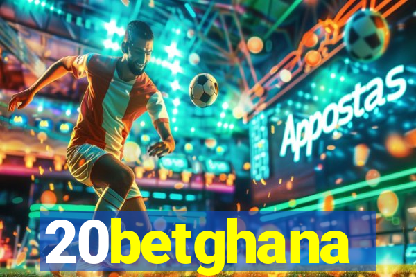 20betghana