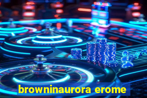 browninaurora erome