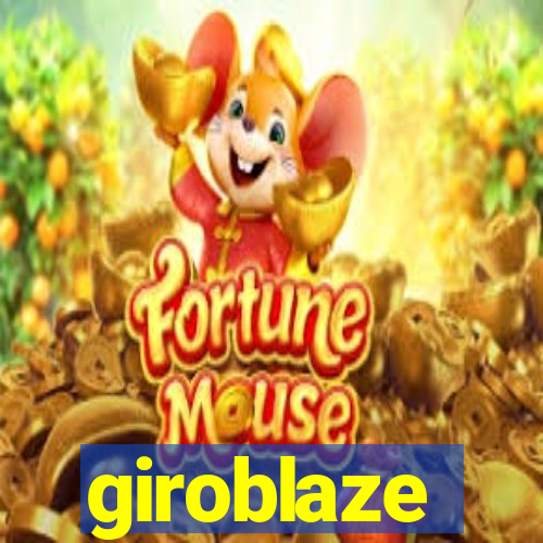 giroblaze