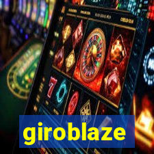 giroblaze