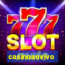 casinoaovivo