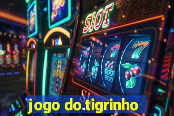 jogo do.tigrinho