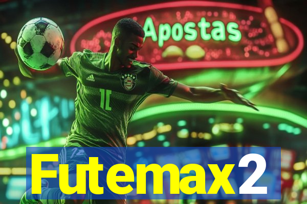 Futemax2