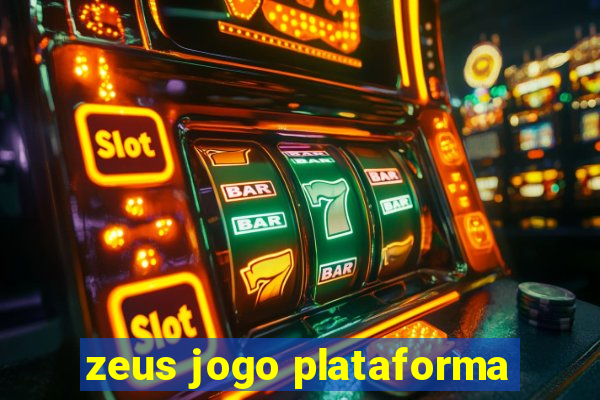 zeus jogo plataforma