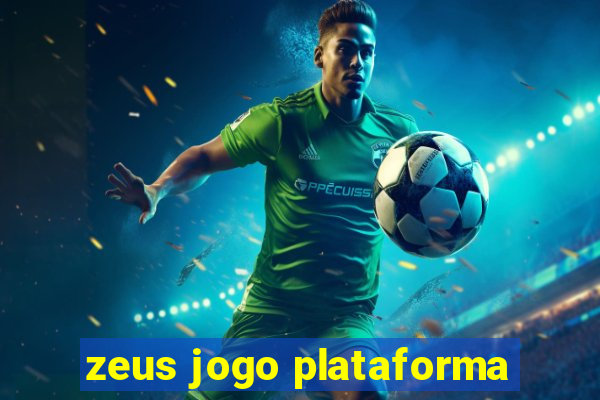 zeus jogo plataforma