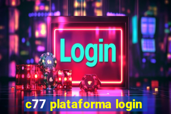 c77 plataforma login