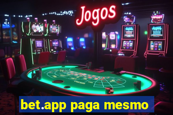 bet.app paga mesmo