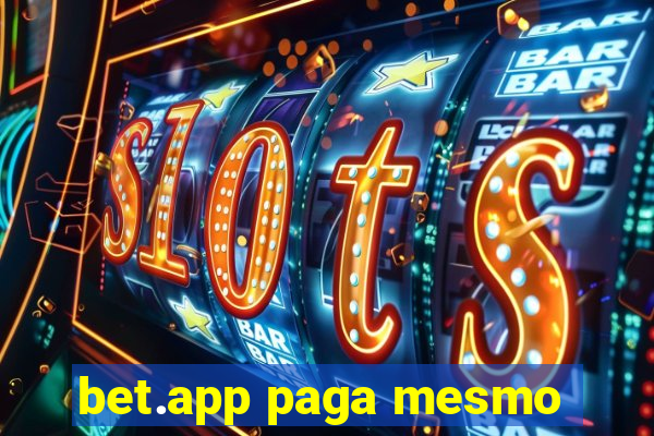 bet.app paga mesmo