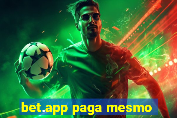 bet.app paga mesmo