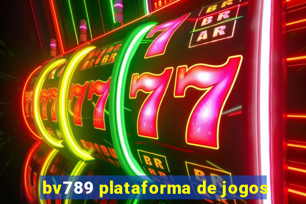 bv789 plataforma de jogos