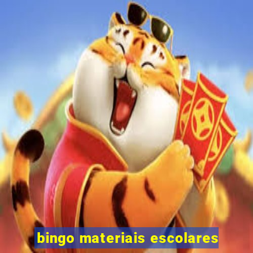 bingo materiais escolares