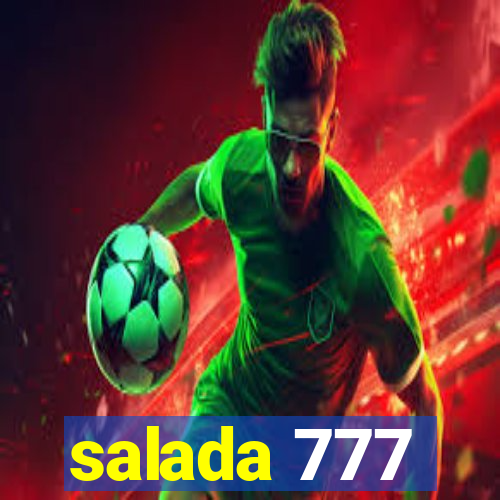 salada 777