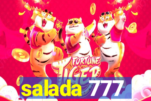 salada 777