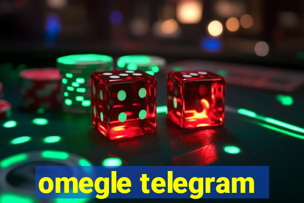 omegle telegram