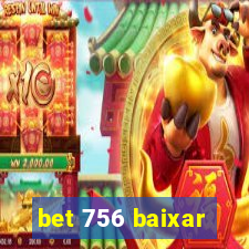 bet 756 baixar