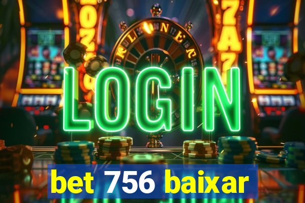 bet 756 baixar