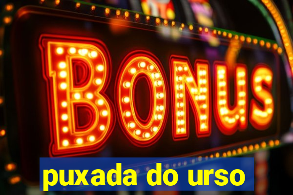 puxada do urso