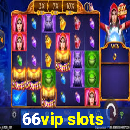 66vip slots