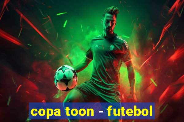 copa toon - futebol