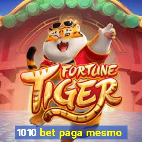 1010 bet paga mesmo