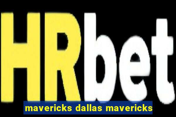 mavericks dallas mavericks