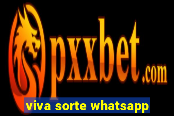 viva sorte whatsapp