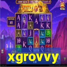 xgrovvy