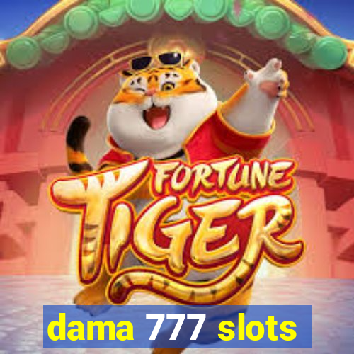 dama 777 slots